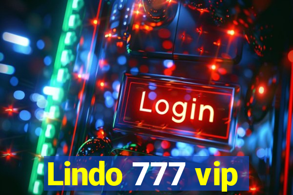 Lindo 777 vip